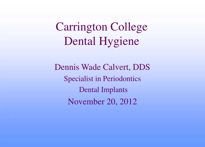 carrington college dental hygiene