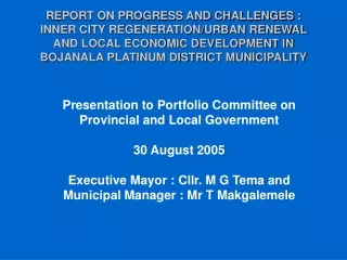Presentation to Portfolio Committee on Provincial and Local Government 30 August 2005