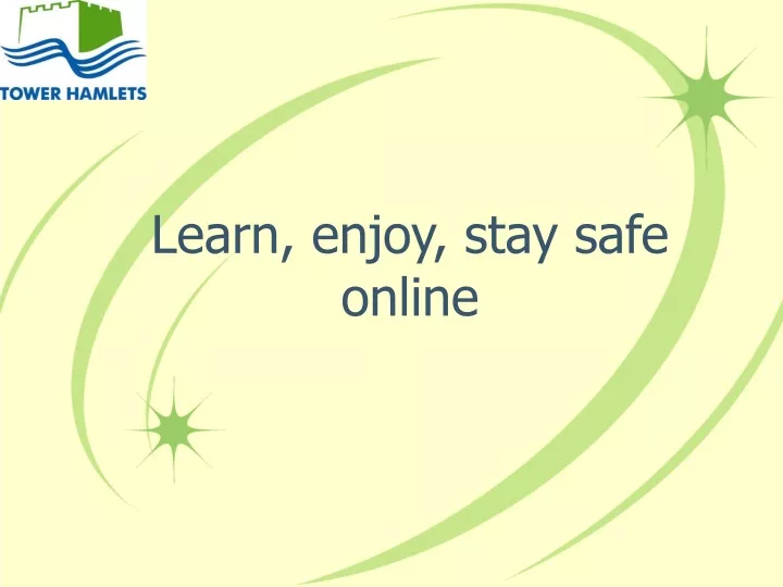 learn enjoy stay safe online