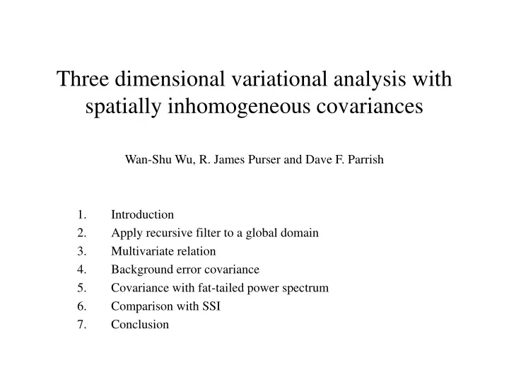 three dimensional variational analysis with spatially inhomogeneous covariances