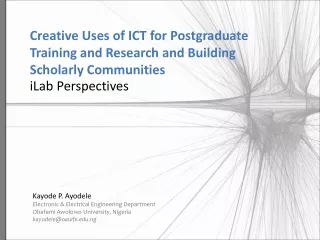 Creative Uses of ICT for Postgraduate Training and Research and Building Scholarly Communities