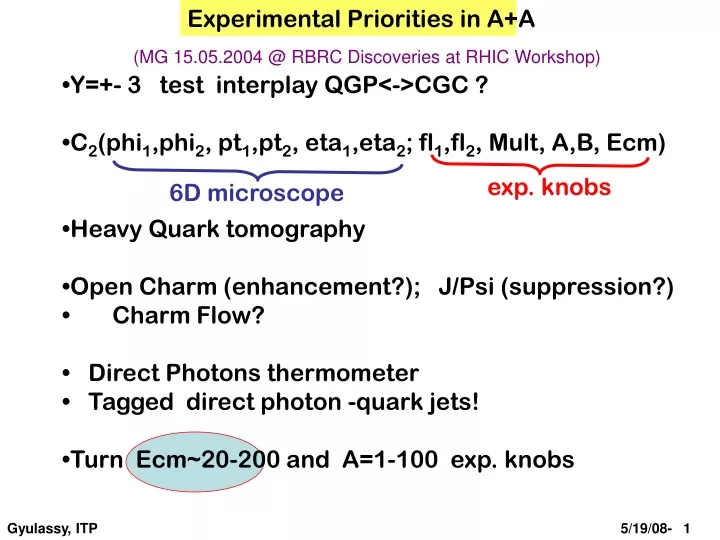 experimental priorities in a a
