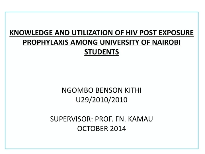 knowledge and utilization of hiv post exposure