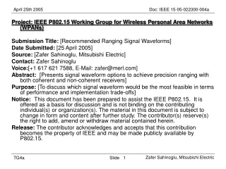 Project: IEEE P802.15 Working Group for Wireless Personal Area Networks        (WPANs)