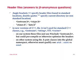 Header files (answers to jit-anonymous questions)