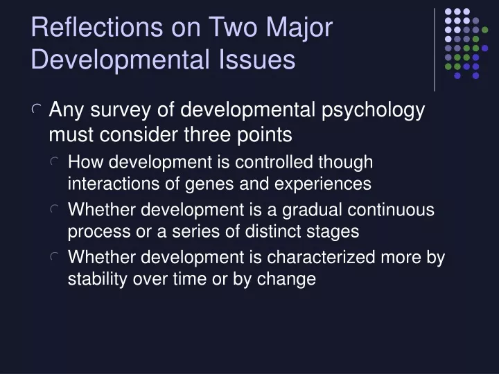 reflections on two major developmental issues