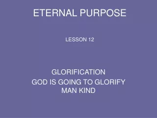 ETERNAL PURPOSE