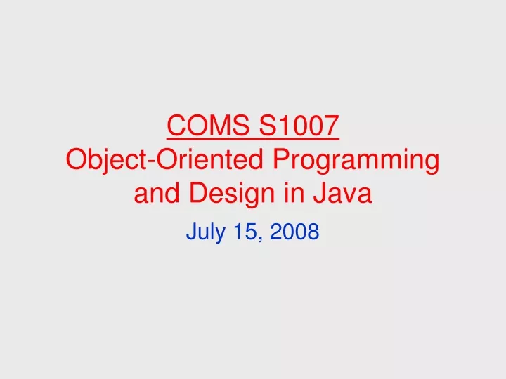 coms s1007 object oriented programming and design in java