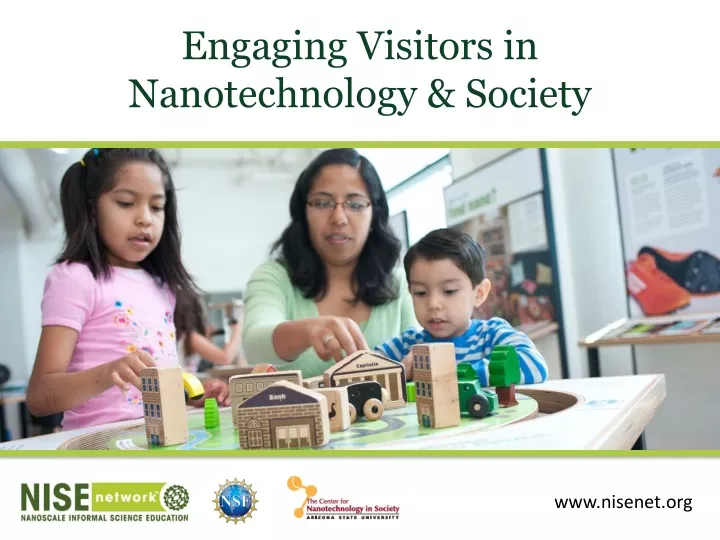 engaging visitors in nanotechnology society