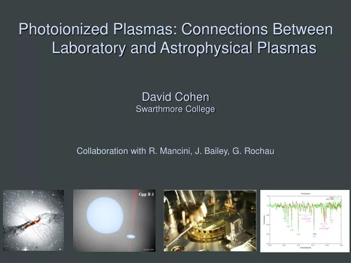 photoionized plasmas connections between