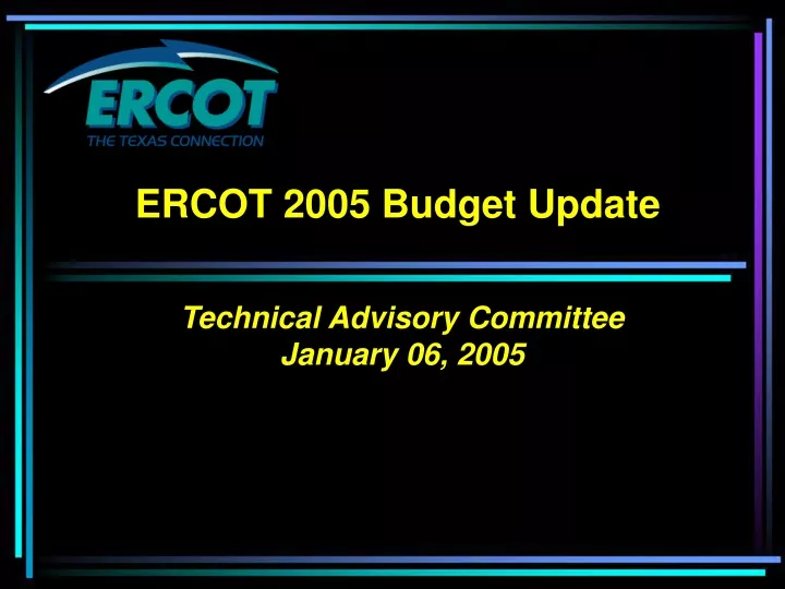 ercot 2005 budget update