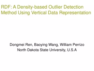 RDF: A Density-based Outlier Detection Method Using Vertical Data Representation