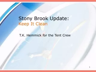 Stony Brook Update: Keep It Clean