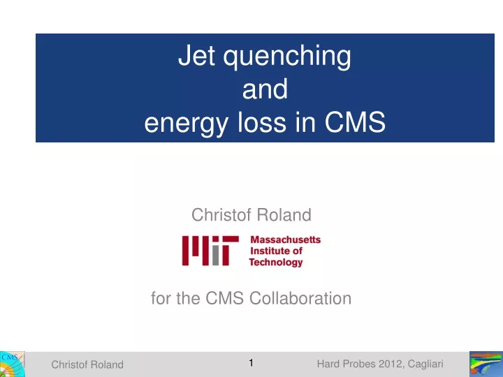 jet quenching and energy loss in cms