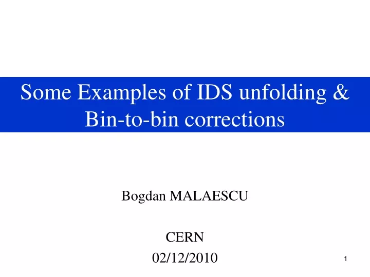 some examples of ids unfolding bin to bin corrections
