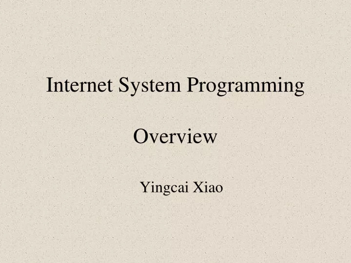 internet system programming overview
