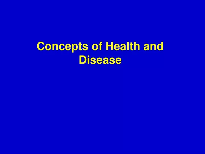 concepts of health and disease