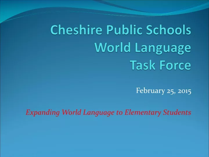 cheshire public schools world language task force