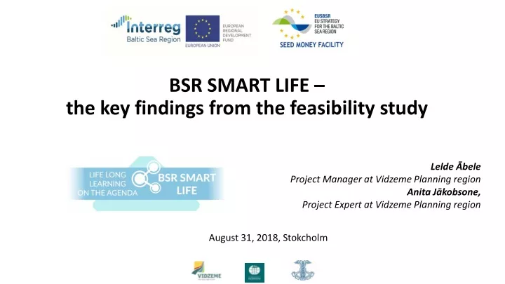 bsr smart life the key findings from the feasibility study