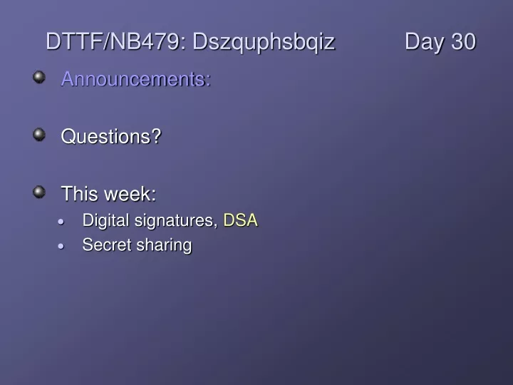 dttf nb479 dszquphsbqiz day 30