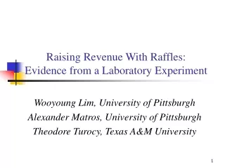 Raising Revenue With Raffles: Evidence from a Laboratory Experiment