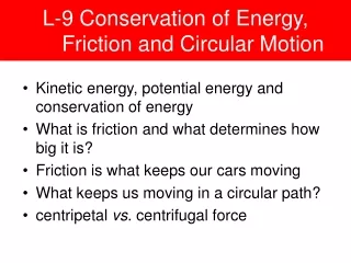 L-9 Conservation of Energy,     	Friction and Circular Motion
