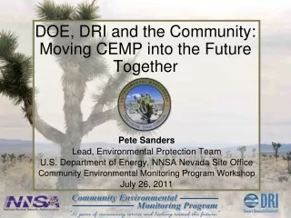 DOE, DRI and the Community: Moving CEMP into the Future Together