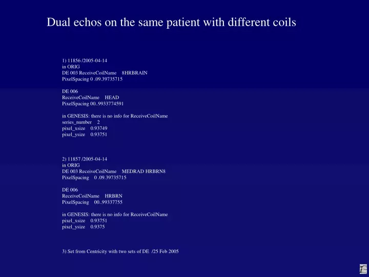 dual echos on the same patient with different