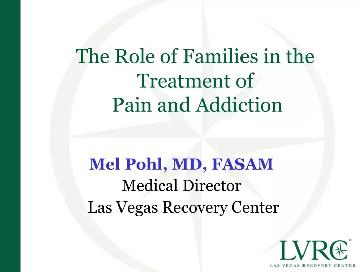 mel pohl md fasam medical director las vegas recovery center