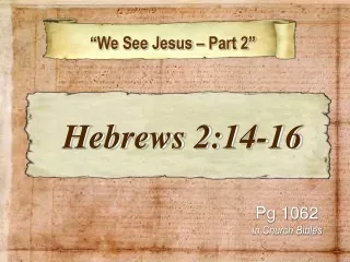 “We See Jesus – Part 2”