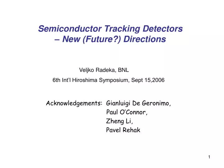 semiconductor tracking detectors new future directions