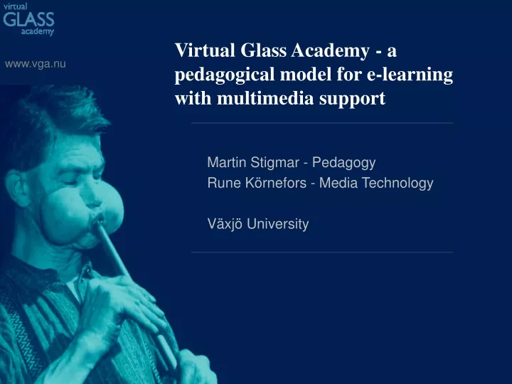 virtual glass academy a pedagogical model for e learning with multimedia support