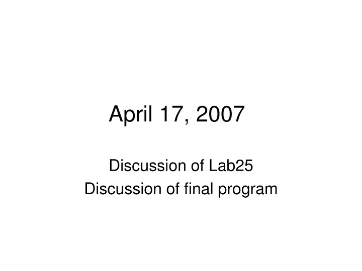 april 17 2007