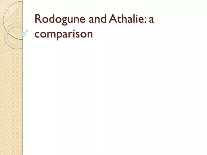 rodogune and athalie a comparison