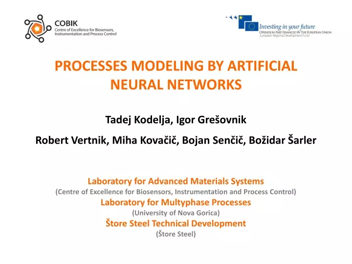 processes modeling by artificial neural networks