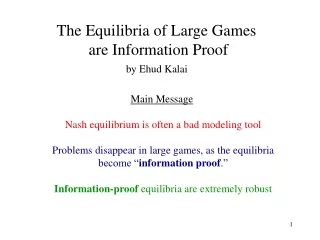 Main Message Nash equilibrium is often a bad modeling tool