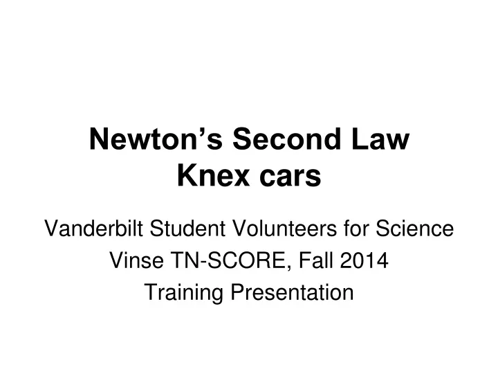 newton s second law knex cars