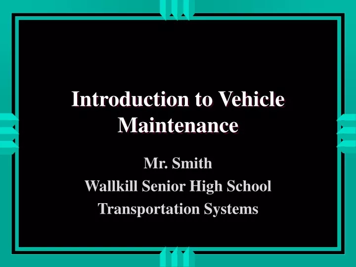 introduction to vehicle maintenance