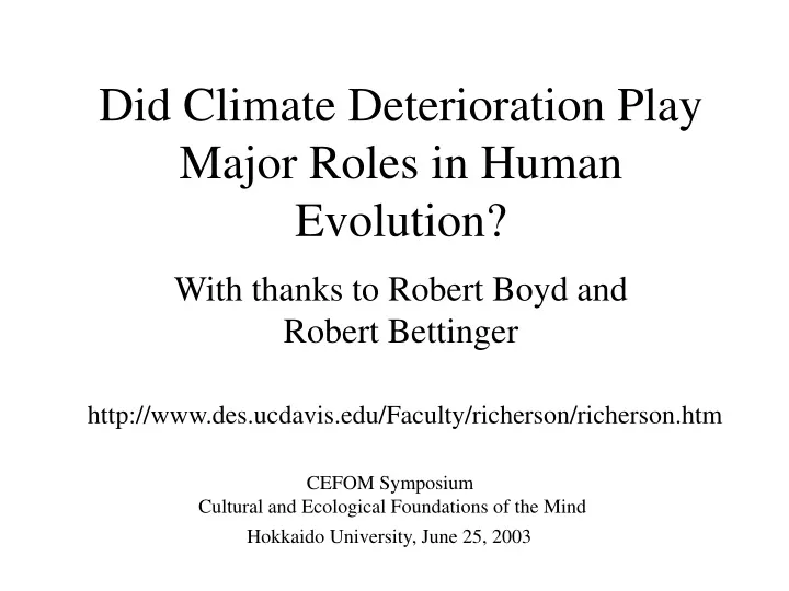 did climate deterioration play major roles in human evolution