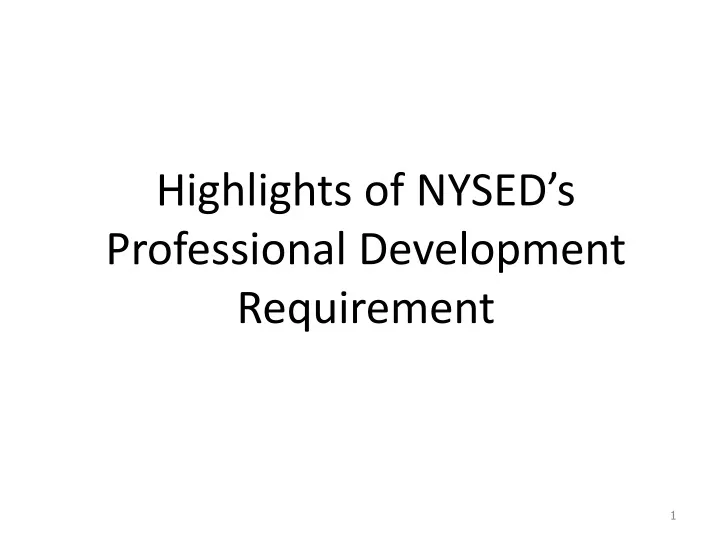 highlights of nysed s professional development requirement
