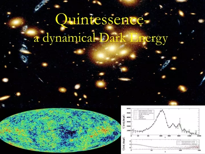 quintessence a dynamical dark energy