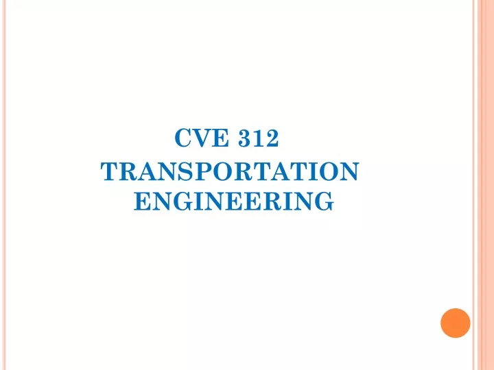 cve 312 transportation engineering