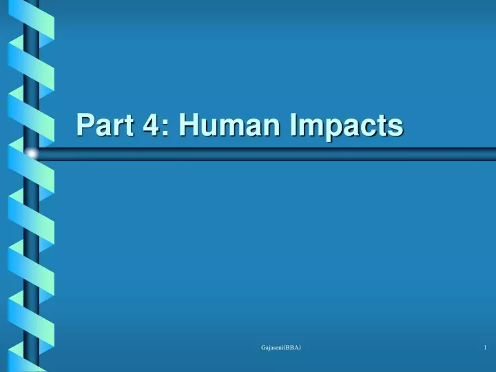 part 4 human impacts