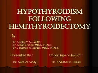 Hypothyroidism Following Hemithyroidectomy