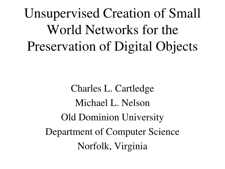 unsupervised creation of small world networks
