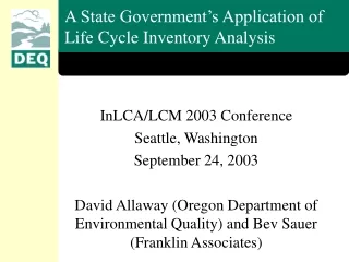 A State Government’s Application of Life Cycle Inventory Analysis