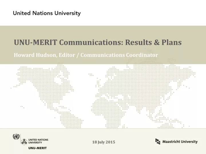 unu merit communications results plans