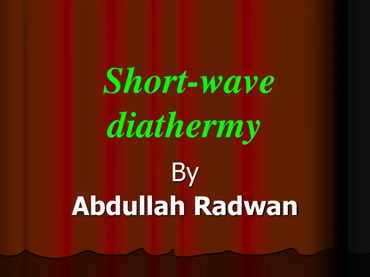 short wave diathermy