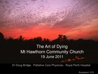 The Art of Dying Mt Hawthorn Community Church 19 June 2011