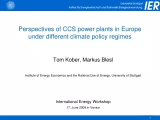 Perspectives of CCS power plants in Europe under different climate policy regimes